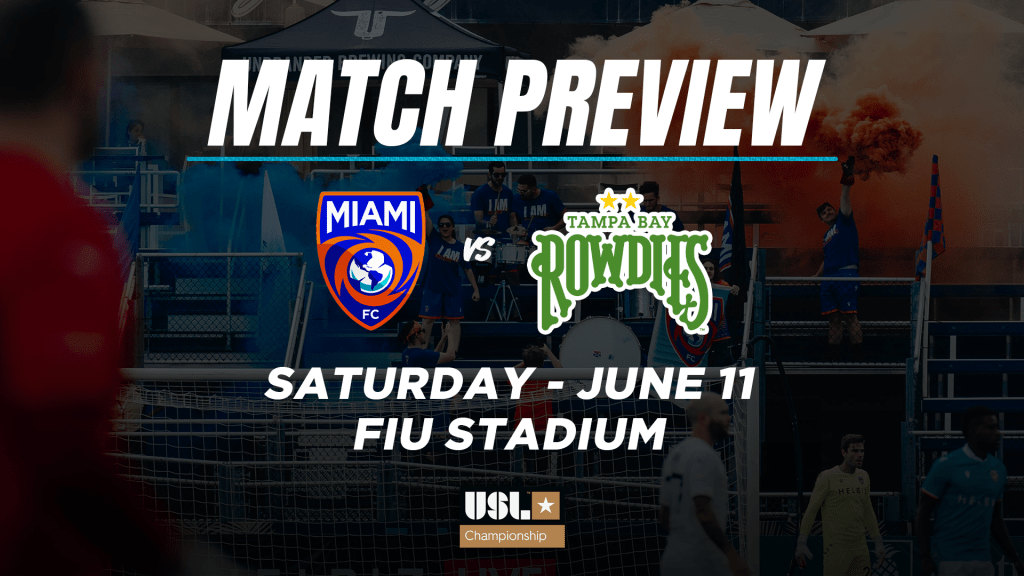 Miami FC vs. Tampa Bay Rowdies