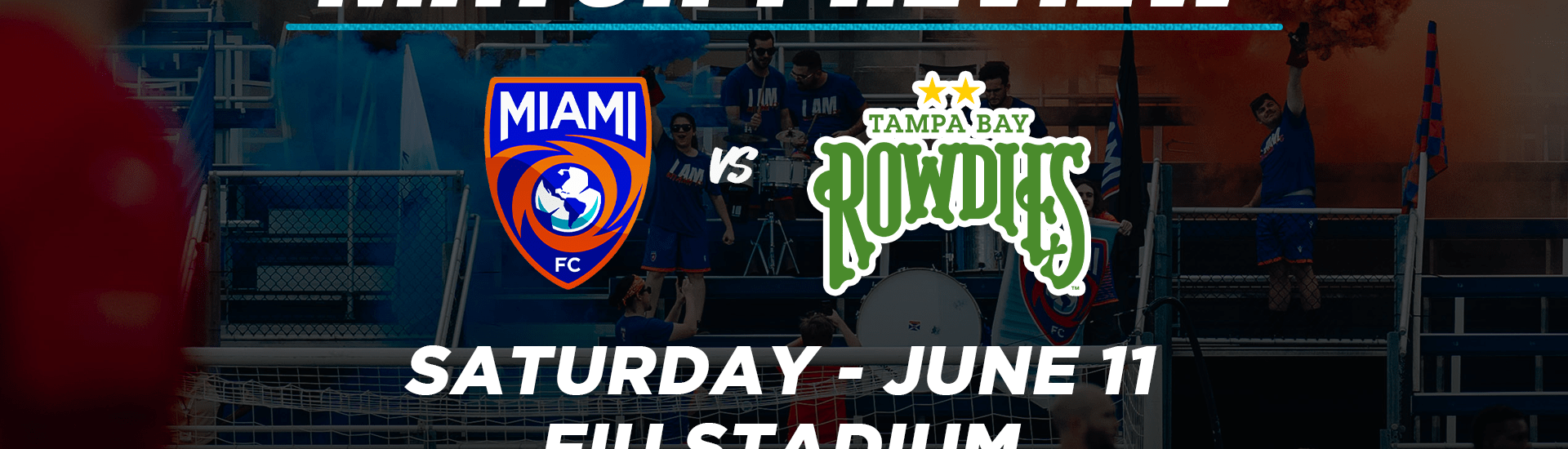 Miami FC vs. Tampa Bay Rowdies