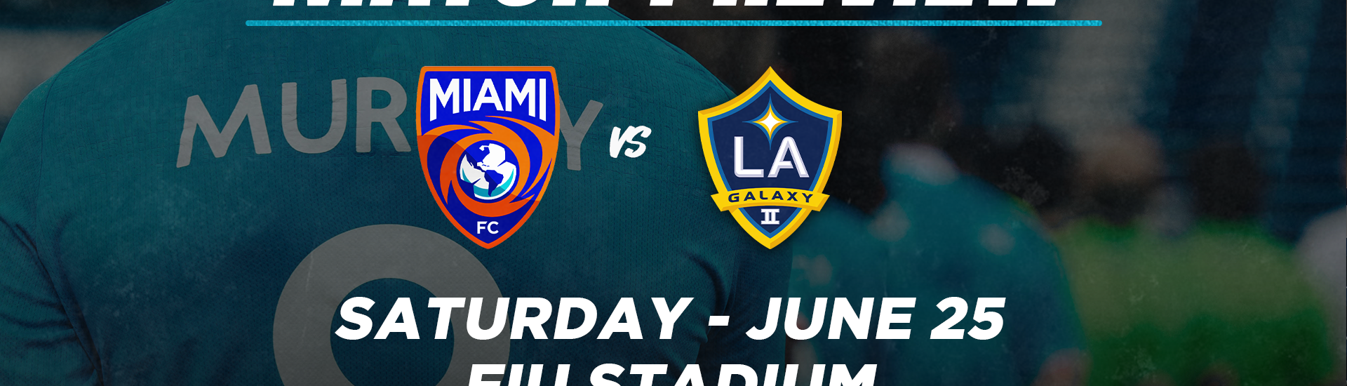 Miami FC vs. LA Galaxy II